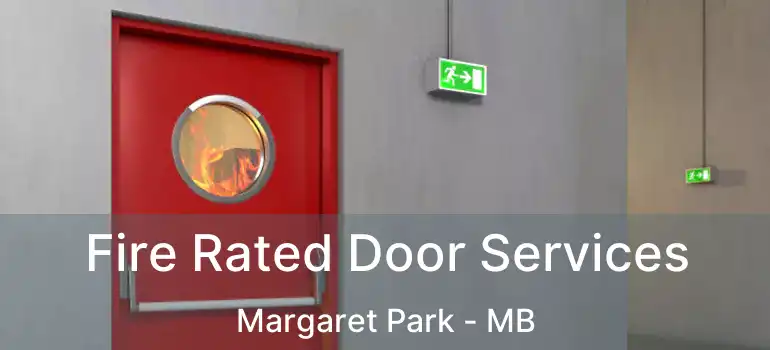  Fire Rated Door Services Margaret Park - MB
