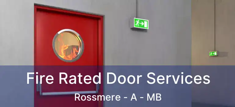  Fire Rated Door Services Rossmere - A - MB