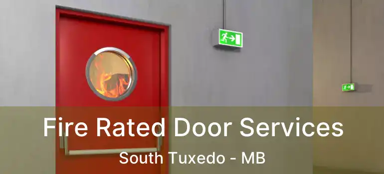  Fire Rated Door Services South Tuxedo - MB