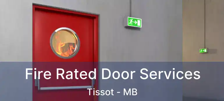  Fire Rated Door Services Tissot - MB