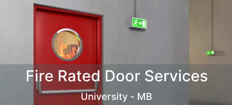  Fire Rated Door Services University - MB