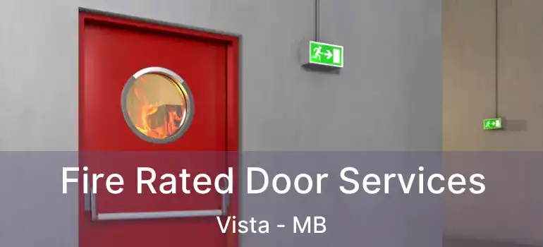  Fire Rated Door Services Vista - MB