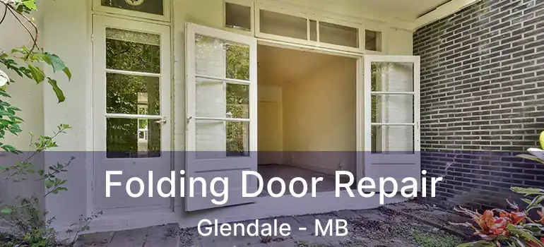  Folding Door Repair Glendale - MB