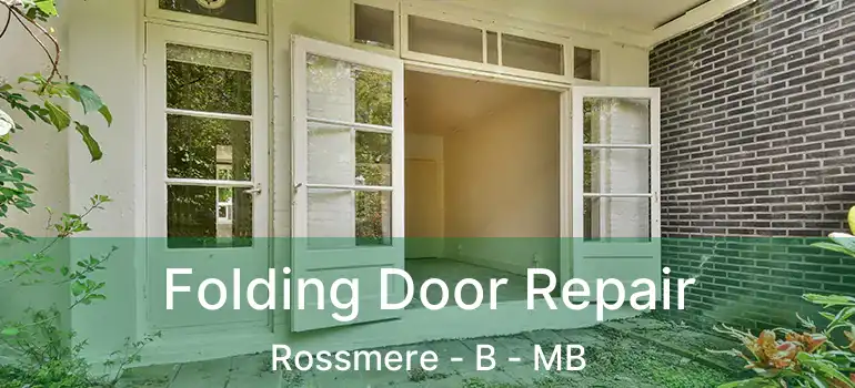  Folding Door Repair Rossmere - B - MB