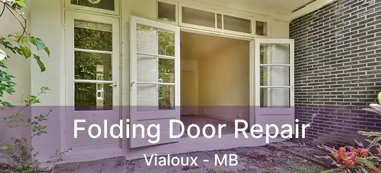  Folding Door Repair Vialoux - MB
