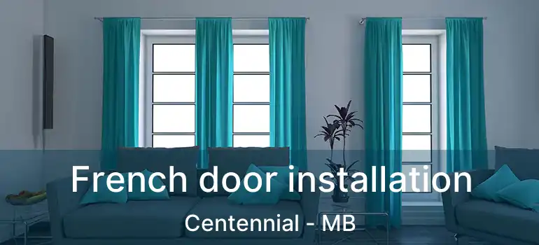  French door installation Centennial - MB