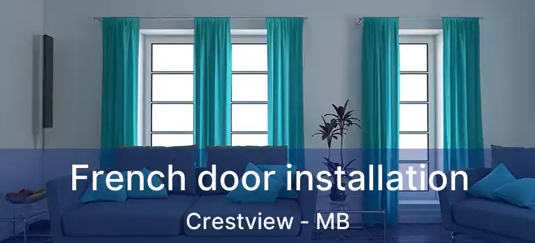  French door installation Crestview - MB