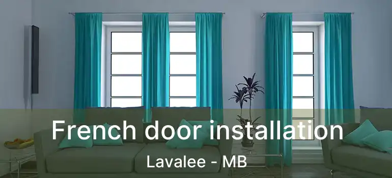  French door installation Lavalee - MB