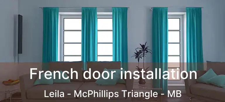  French door installation Leila - McPhillips Triangle - MB
