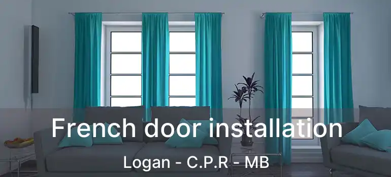  French door installation Logan - C.P.R - MB