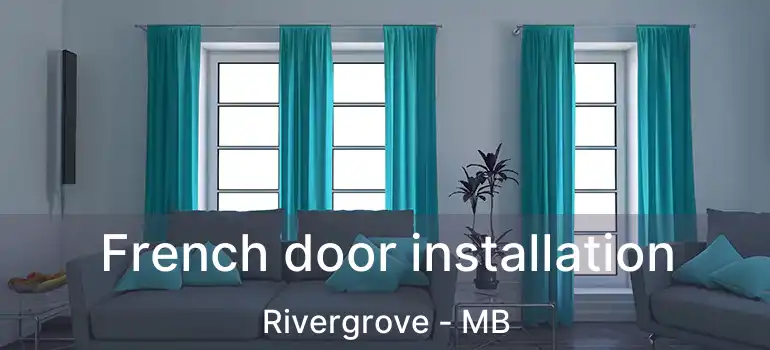  French door installation Rivergrove - MB