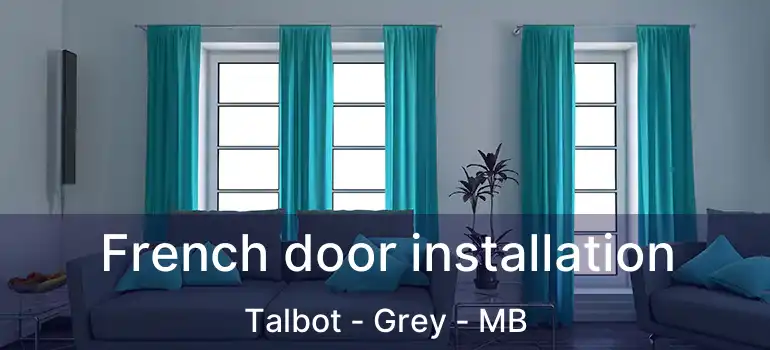  French door installation Talbot - Grey - MB