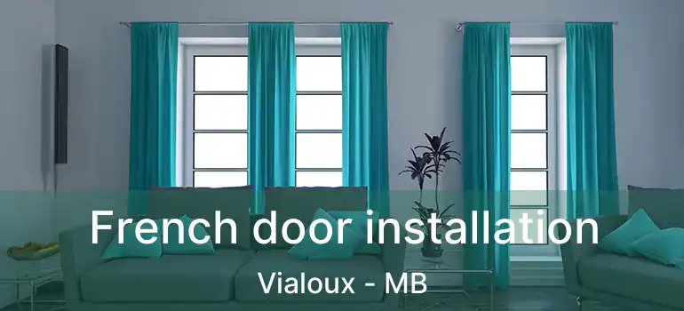  French door installation Vialoux - MB