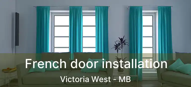  French door installation Victoria West - MB