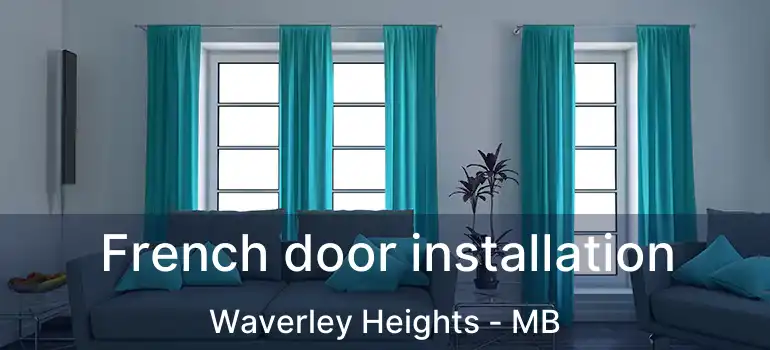  French door installation Waverley Heights - MB