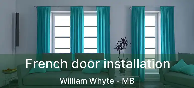  French door installation William Whyte - MB