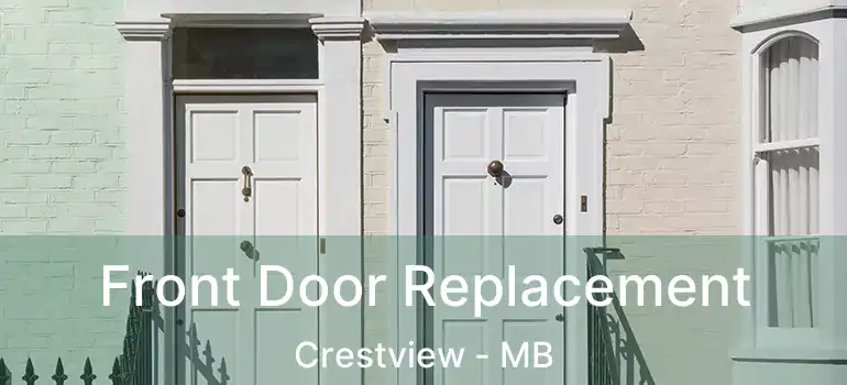  Front Door Replacement Crestview - MB