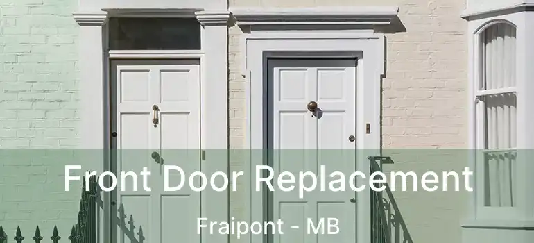  Front Door Replacement Fraipont - MB