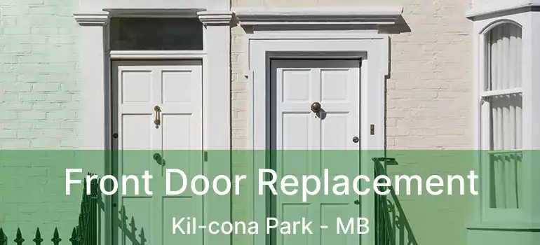  Front Door Replacement Kil-cona Park - MB