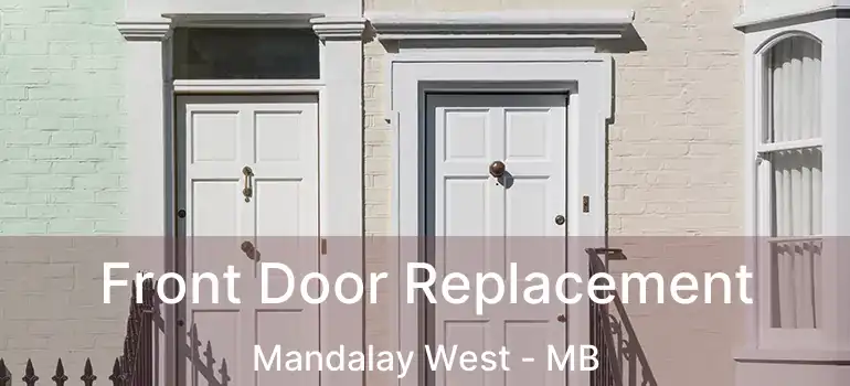  Front Door Replacement Mandalay West - MB