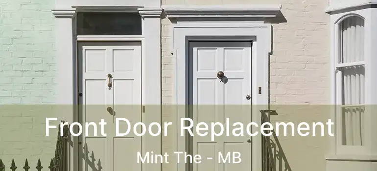 Front Door Replacement Mint The - MB