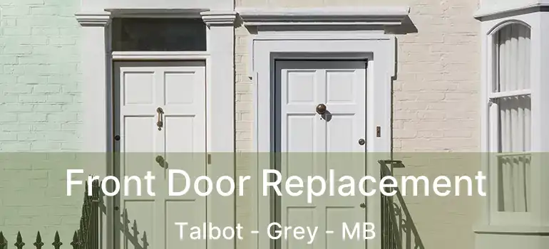  Front Door Replacement Talbot - Grey - MB