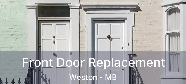 Front Door Replacement Weston - MB