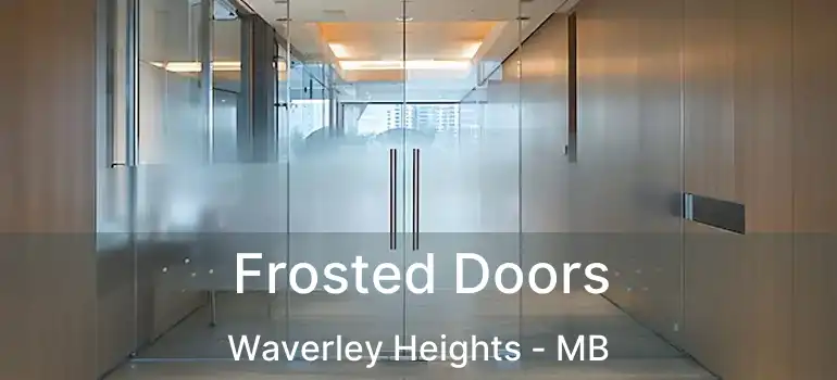  Frosted Doors Waverley Heights - MB