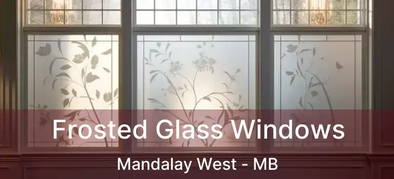  Frosted Glass Windows Mandalay West - MB
