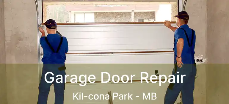  Garage Door Repair Kil-cona Park - MB