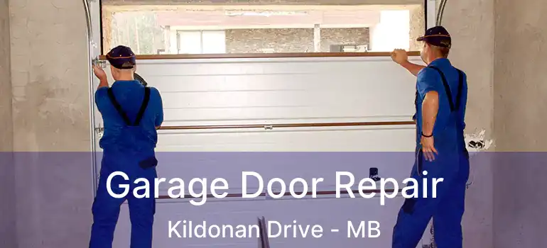  Garage Door Repair Kildonan Drive - MB