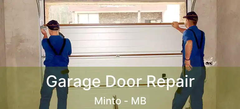  Garage Door Repair Minto - MB