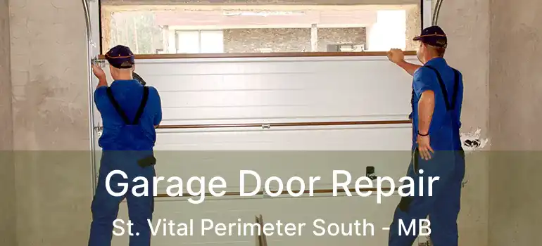  Garage Door Repair St. Vital Perimeter South - MB