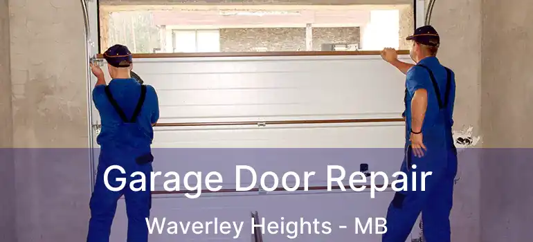 Garage Door Repair Waverley Heights - MB