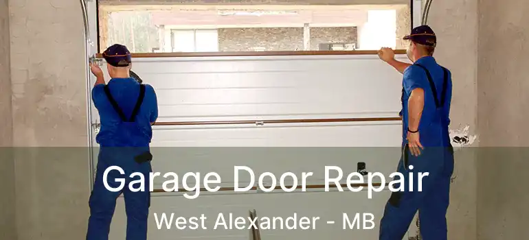  Garage Door Repair West Alexander - MB