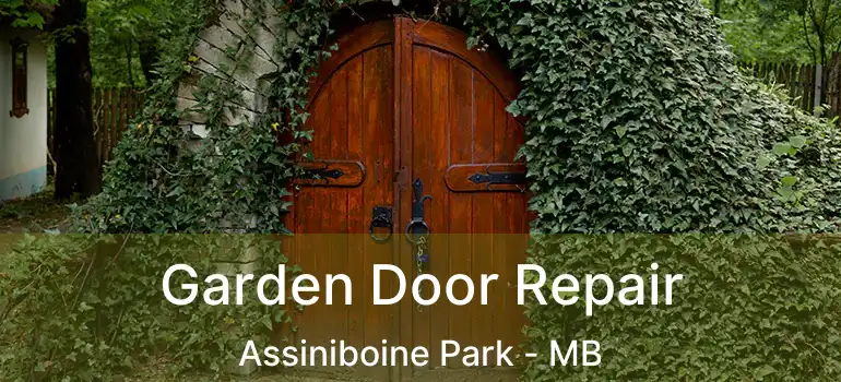  Garden Door Repair Assiniboine Park - MB