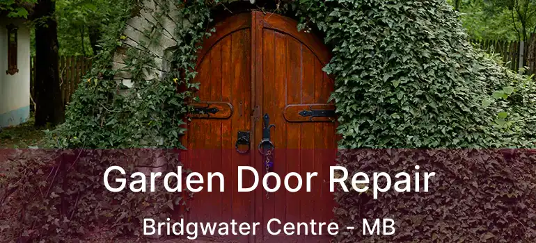  Garden Door Repair Bridgwater Centre - MB