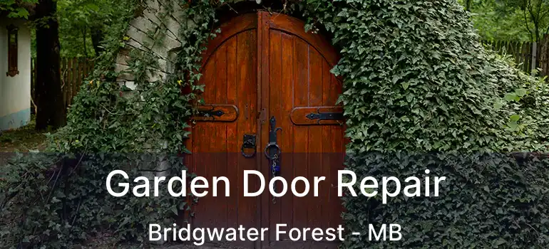  Garden Door Repair Bridgwater Forest - MB