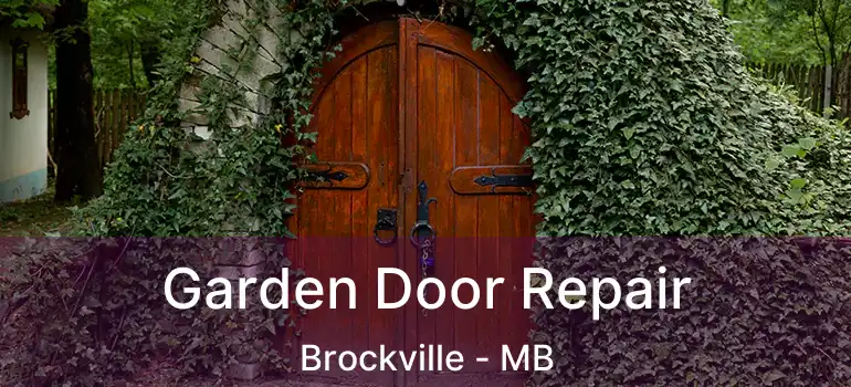  Garden Door Repair Brockville - MB