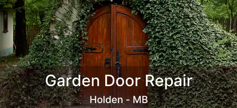  Garden Door Repair Holden - MB