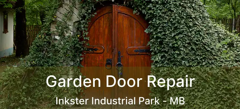  Garden Door Repair Inkster Industrial Park - MB