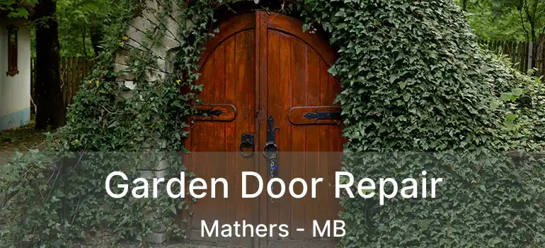  Garden Door Repair Mathers - MB