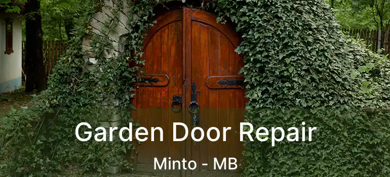  Garden Door Repair Minto - MB