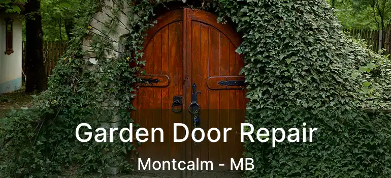  Garden Door Repair Montcalm - MB