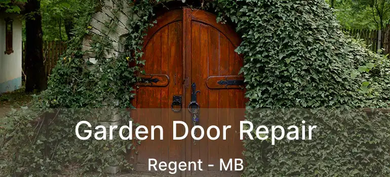  Garden Door Repair Regent - MB