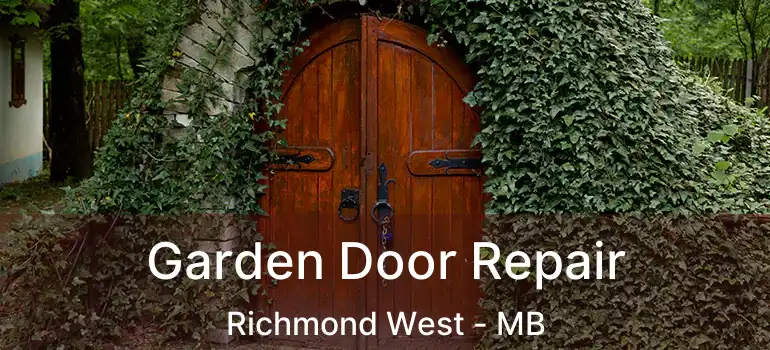  Garden Door Repair Richmond West - MB