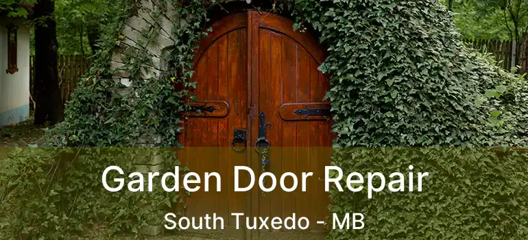  Garden Door Repair South Tuxedo - MB