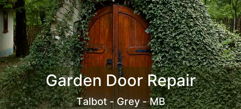  Garden Door Repair Talbot - Grey - MB