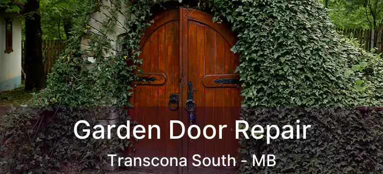  Garden Door Repair Transcona South - MB
