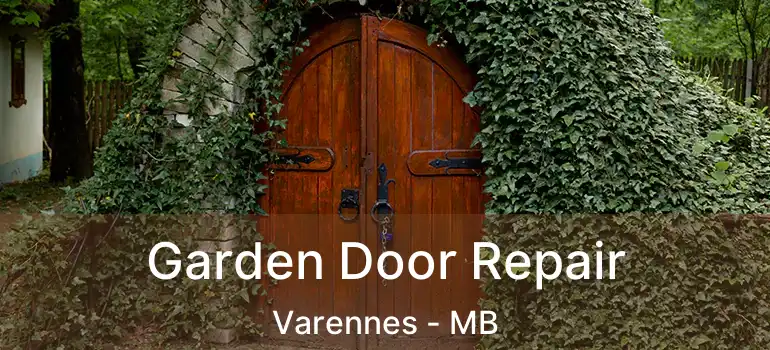  Garden Door Repair Varennes - MB
